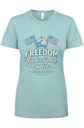 Freedom Looks Good on You Tee – Anthem & Acre (Women’s)