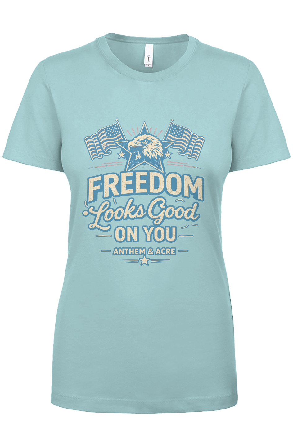 Freedom Looks Good on You Tee – Anthem & Acre (Women’s)