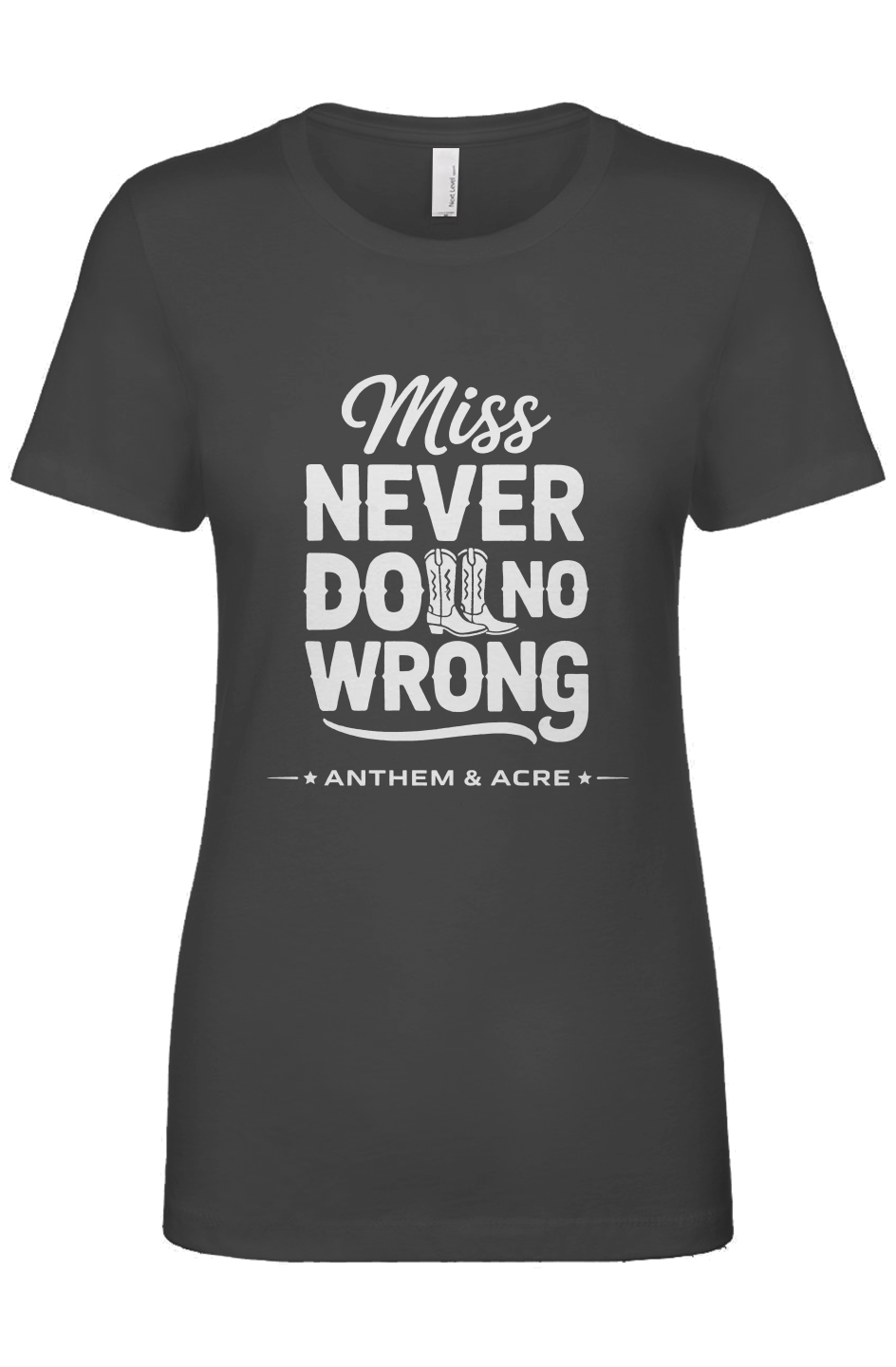Never Do No Wrong Tee – Anthem & Acre