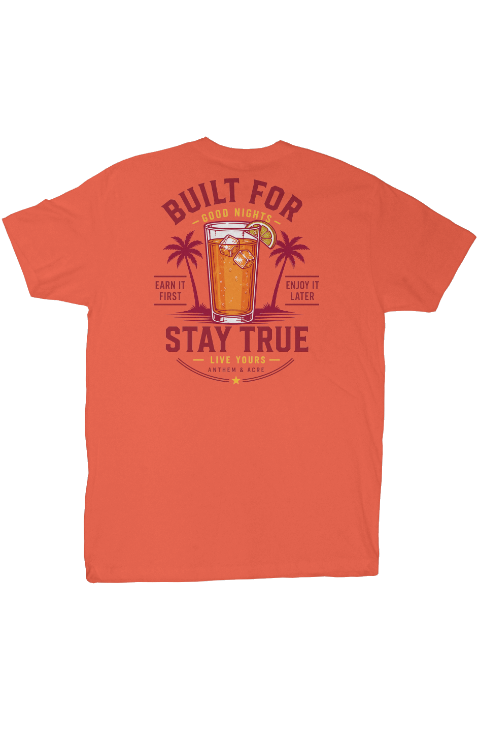 Anthem Acre Built for Good Nights Tee