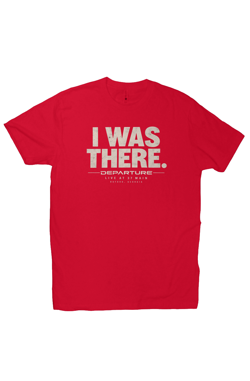 37 Main I Was There Departure Tee