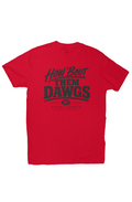 HOW BOUT THEM DAWGS BLK RED Georgia Tailgate Tee